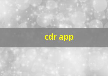 cdr app